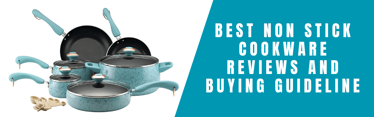 Best Non-Stick Cookware Product Reviews and Buying Guideline