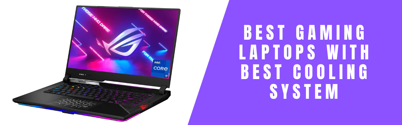 Best Gaming Laptops with Best Cooling System